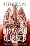 Dragon Cursed book cover: A small silver dragon is draped over a gilded sword, its coppery wings surrounding it