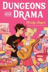 Dungeons And Drama book cover: A blond girl holds a guitar and stands close to a boy with glasses and black hair surrounded by board games