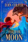 Firefox Moon book cover: Juniper Lane holding flaming dagger and being attacked by giant wolf