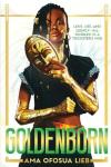 Goldenborn book cover: Black girl with locs holding mask, gold-plated, chiseled armor on her arms