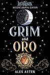Grim and Oro: Dueling Crowns Edition book cover: Grim's face behind a crescent moon, Oro's face with serious expression surrounded by gold flames