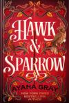 Hawk & Sparrow book cover: Title pierced by a pen with drop of blood for ink; perched birds, decorative leaves