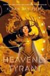 Heavenly Tyrant book cover: Zetian waves her arms in front of a golden dragon's torso and claws, wearing gold armor with a gold cord around one arm