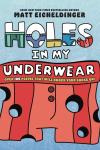 Holes in My Underwear book cover: A pair of red boxer underwear with holes in them on a blue background