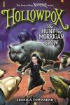 Hollowpox book cover: Morrison Crow facing assorted creatures backed by a giant gray cat