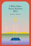I Who Have Never Known Men book cover: A white ladder rises from blue opening on the ground, a yellow diamond hovers in a sunset sky above the ladder