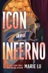 Icon and Inferno book cover: Young woman and man in formal wear stand in archway looking longingly into each others eyes