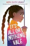 It's All or Nothing, Vale book cover: Profile of a brown-skinned girl with two long black braids holding a fencing foil (sword)