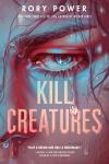 Kill Creatures book cover: Illustration in shades of pale turquoise and maroon of an eye and a tear running down a girl’s cheek