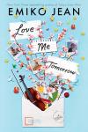 Love Me Tomorrow book cover: Open envelope with many items flying out including photos of boys, a violin, cherry blossoms, and more