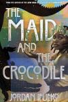 The Maid and the Crocodile book cover: Black girl in crown of shells and leaves beckoning lizard and crocodile