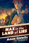 Max in the Land of Lies book cover: Boy in foreground, with two tiny older men on each shoulder, Nazis in background