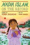 Nadia Islam on the Record book cover: A young Bangladeshi girl with two braids holds a journal in front of a river with boats