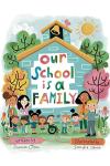 Our School is a Family book cover: Diverse grade school students and teacher stand outside a teal blue school