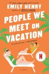 People We Meet on Vacation book cover: Drawing of a man and a women in swimsuits sitting on lounge chairs with orange background