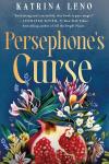 Persephone's Curse book cover: Flowers and pomegranate under title