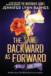 The Same Backward as Forward book cover: Above title a rose is entwined with a calla lily, the lily is in flames and a water drop falls from the rose