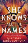 She Knows All the Names book cover: Spears and a snake crossed in front of a desert and Ancient Egyptian mythological mask