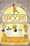 Spoops The Little Spirits of Halloween book cover: A girl in an orange dress and witch hat smiling, a row of pumpkins and funny ghosts below her