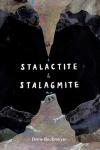 Stalactite & Stalagmite book cover: A dark cave where two cave rock formations reach toward each other