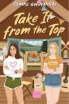 Take It from the Top book cover: Illustration of two teens in a camp setting, arms crossed, standing aside each other