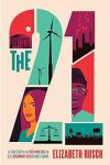 The 21 book cover: A large 2 and 1 are divided into several images including a black boy, a girl of color, the Supreme Court building, protesters, and polluting smokestacks