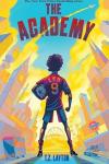 The Academy Series book cover: View from behind of boy in soccer uniform holding ball, looking at a blue sky with tall buildings, bright yellow clouds