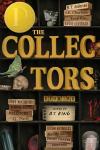 The Collectors book cover: A dark wood bookshelf with collectibles and the names of each author on a wooden block