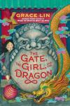 The Gate, the Girl, and the Dragon book cover: Stone lion holds large ball with title on it flanked by girl with lantern and golden Asian-style dragon