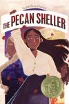 The Pecan Sheller book cover: An illustration of a Latina girl with her arm raised, holding a banner emblazoned with the book's title