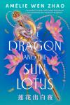 The Dragon and the Sun Lotus book cover: A small golden dragon snakes around a gold sword with glowing pink lotuses floating around it
