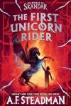 The First Unicorn Rider book cover: George Penhaligon reaches up to touch lightning surrounding his immortal unicorn, Rebel Spirit