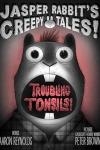 Troubling Tonsils book cover: A scared marmot with big eyes and an open mouth