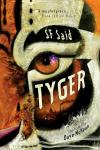 Tyger book cover: Close view of left side of a tiger's face with stars and galaxies reflected in its eye