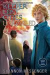 Unraveled book cover: Showing Keefe Sencen in foreground of shadowy figures