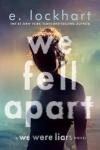 We Fell Apart book cover: White title over backlit image of a female teen with indistinguishable features, standing in front of an ocean.