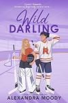 Wild Darling book cover: Purple ice rink background, one girl with blond hair in goalie gear and one tall boy with brown hair in hockey gear