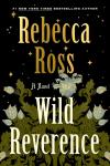 Wild Reverence book cover: Author name and title in golden and yellow tones take up most of cover, set among white flowers against a black background