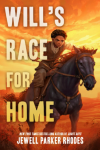 Will's Race For Home book cover: Black tween boy rides a horse with a orange yellow sunset sky behind him