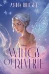 Wings of Reverie book cover: Illustration of a Disney fairy with pale skin and white hair