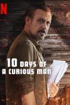 10 Days of a Curious Man Movie Poster: Man holds papers