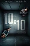 10x10 movie poster: Kelly Reilly sits in the corner of a dark cell and Luke Evans stands in the opposite corner