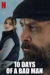 10 Days of a Bad Man Movie poster: A man looks to the side as a woman looks on