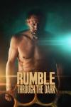 Rumble Through the Dark Movie Poster: Jack "The Butcher" Boucher (Aaron Eckhart) is seen close-up, in a fighting pose, while the faces of Annette (Bella Thorne) and Momma Sweet (Marianne Jean-Baptiste) appear, smaller and to the right
