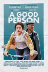 A Good Person Movie Poster: Florence Pugh rides a bicycle while Morgan Freeman stands behind her