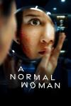 A Normal Woman movie poster:  part of Milla's face is reflected in a mirror with a look of fear or horror in her eye