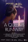 A Queen's Runway movie poster: A woman looks from backstage
