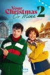 Your Christmas or Mine 2 movie poster: A young White man and a young biracial woman point in opposite directions while standing in the snow.