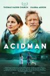 Acidman Movie Poster: Dianna Agron and Thomas Haden Church's faces appear at the top, while below the two of them, along with Migo the dog, watch dots