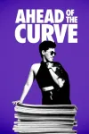 Ahead of the Curve movie poster: Person with short hair, tank top, sunglasses